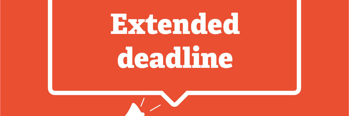 Extended deadline